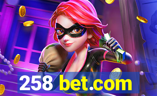 258 bet.com